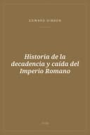 Portada de Historia de la decadencia y caída del Imperio Romano