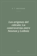 Portada de Los orígenes del cálculo: La controversia entre Newton y Leibniz