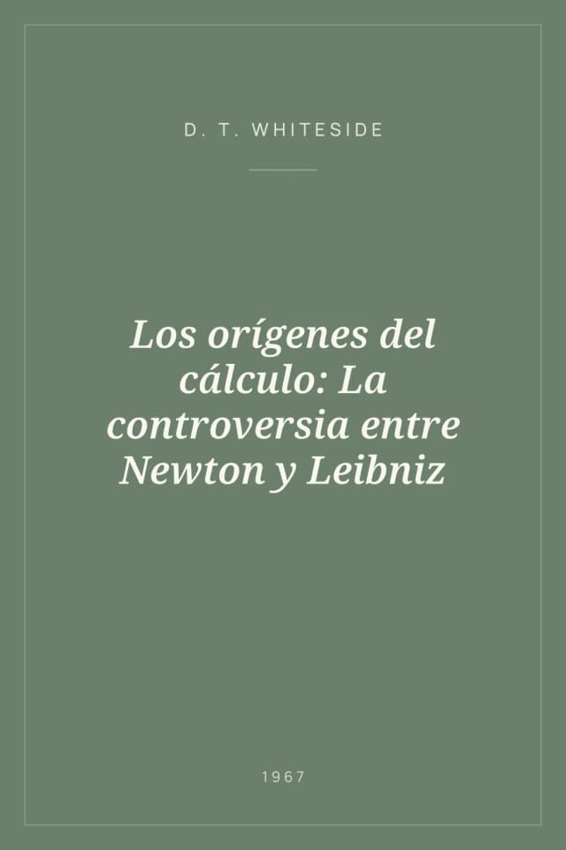 Portada de Los orígenes del cálculo: La controversia entre Newton y Leibniz