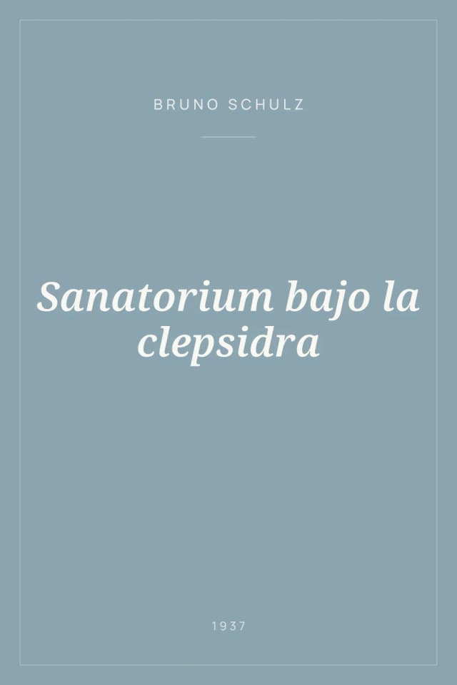 Portada de Sanatorium bajo la clepsidra