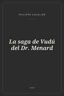 Portada de La saga de Vudú del Dr. Menard