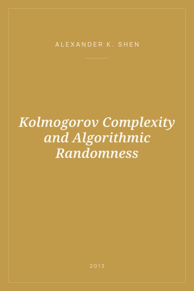 Portada de Kolmogorov Complexity and Algorithmic Randomness