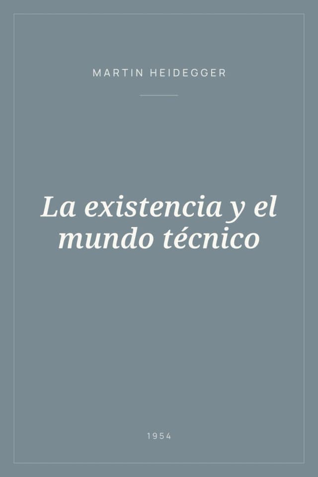 Portada de La existencia y el mundo técnico