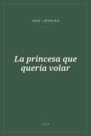 Portada de La princesa que quería volar