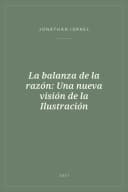 Portada de La balanza de la razón: Una nueva visión de la Ilustración