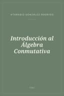 Portada de Introducción al Álgebra Conmutativa