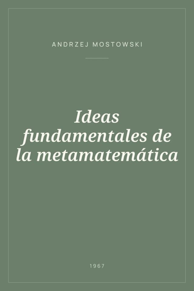 Portada de Ideas fundamentales de la metamatemática