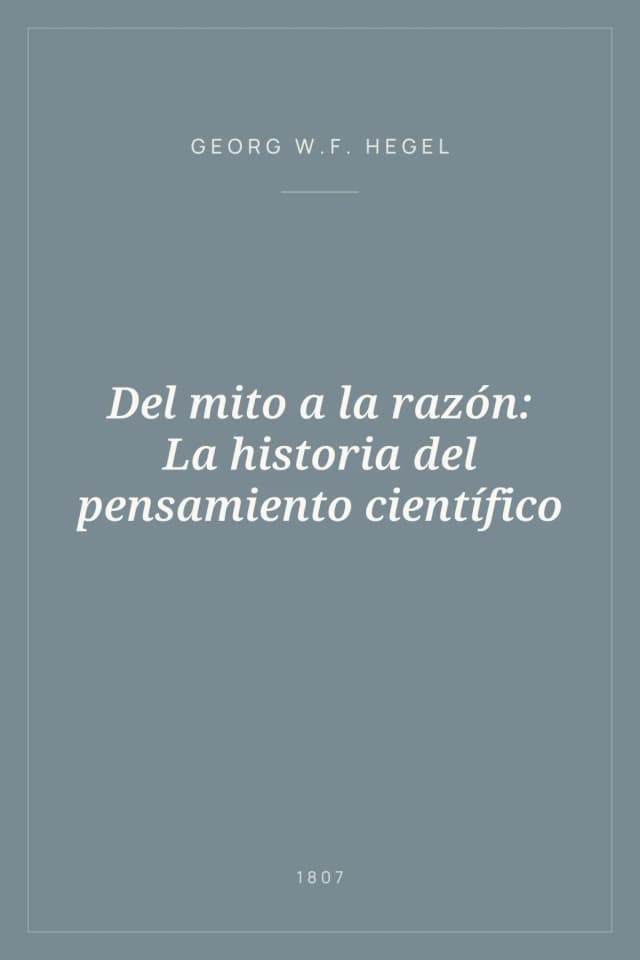 Portada de Del mito a la razón: La historia del pensamiento científico
