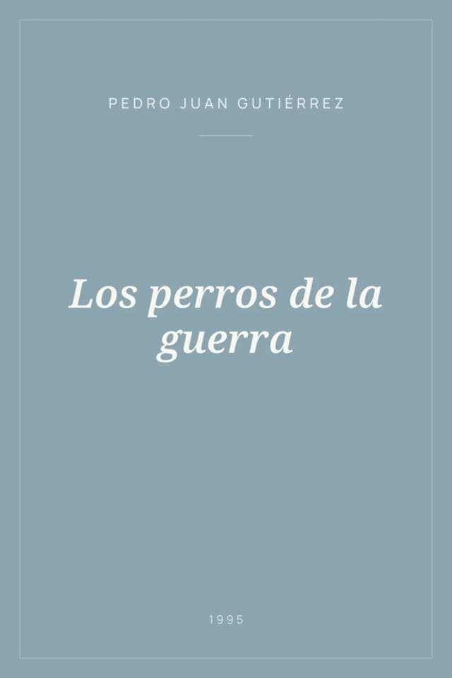 Portada de Los perros de la guerra