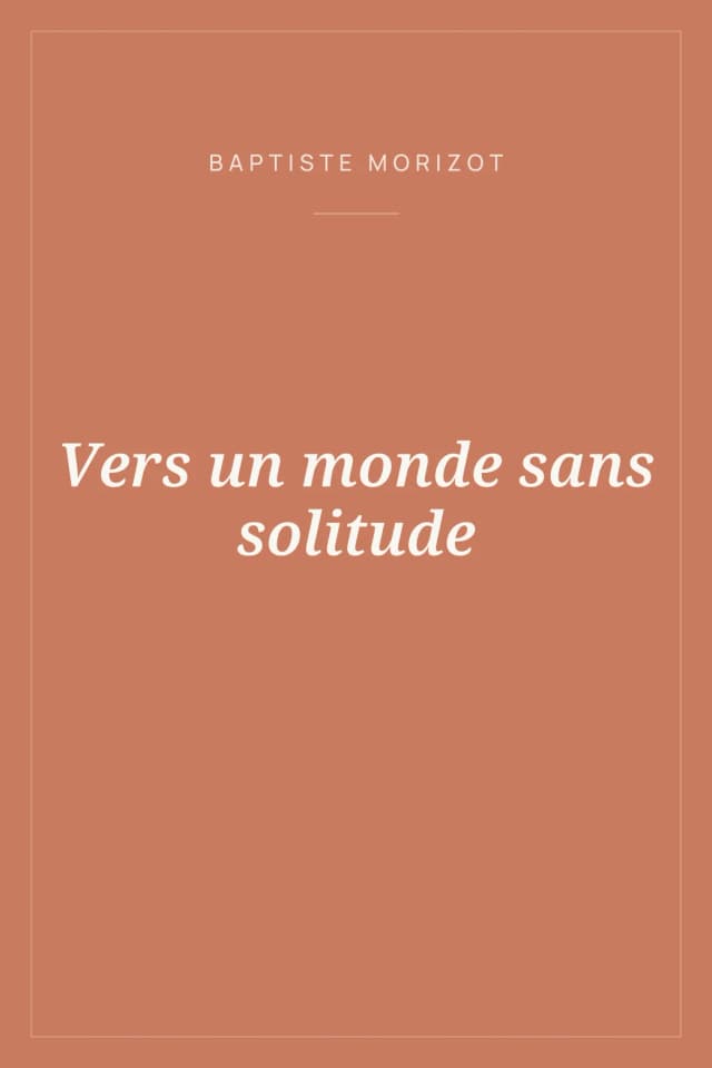 Portada de Vers un monde sans solitude