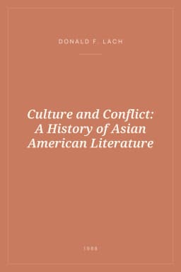 Portada de Culture and Conflict: A History of Asian American Literature