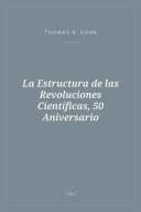 Portada de La Estructura de las Revoluciones Científicas, 50 Aniversario