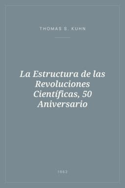 Portada de La Estructura de las Revoluciones Científicas, 50 Aniversario
