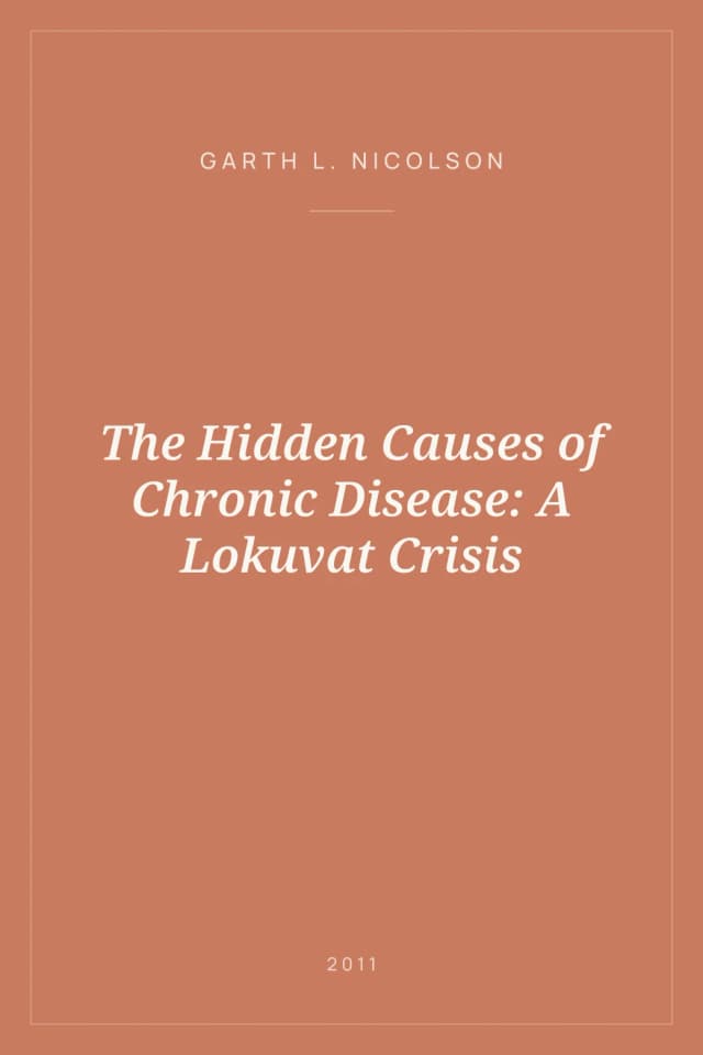 Portada de The Hidden Causes of Chronic Disease: A Lokuvat Crisis