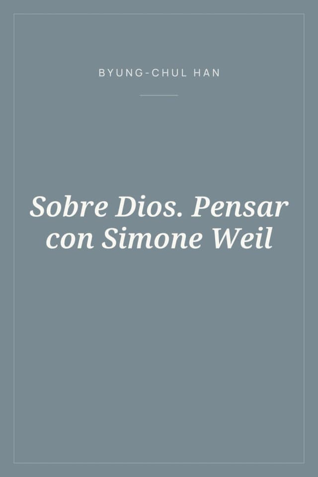 Portada de Sobre Dios. Pensar con Simone Weil