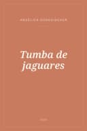 Portada de Tumba de jaguares