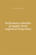 Portada de Performance Benefits of Supply Chain Logistical Integration