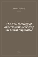 Portada de The New Ideology of Imperialism: Renewing the Moral Imperative