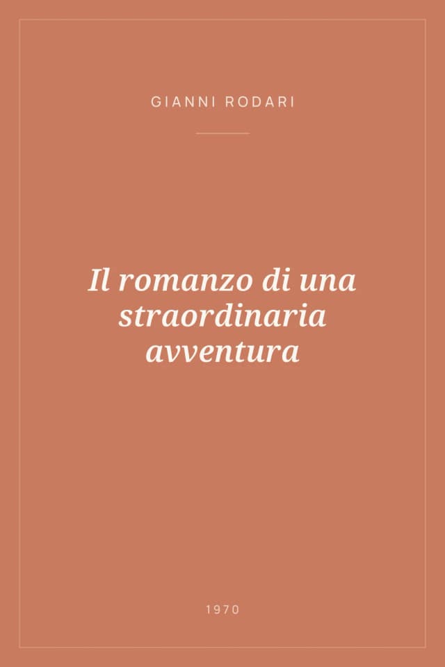 Portada de Il romanzo di una straordinaria avventura