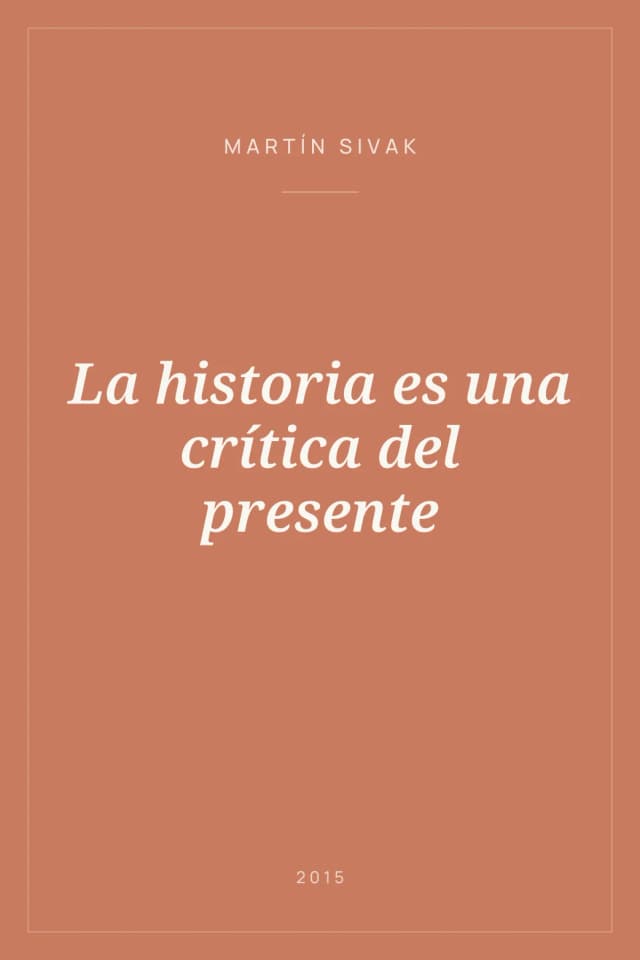 Portada de La historia es una crítica del presente