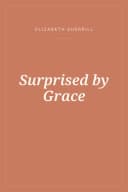 Portada de Surprised by Grace
