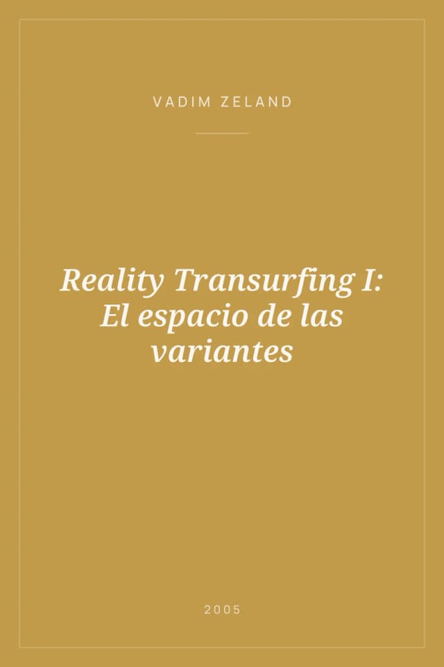 Portada de Reality Transurfing I: El espacio de las variantes