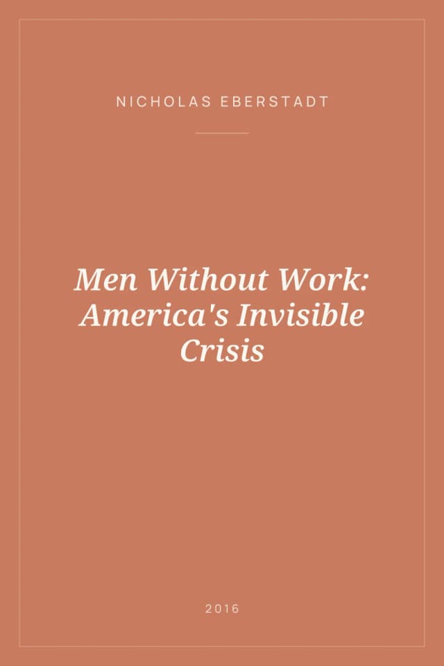 Portada de Men Without Work: America's Invisible Crisis