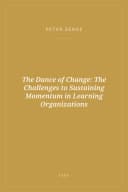 Portada de The Dance of Change: The Challenges to Sustaining Momentum in Learning Organizations