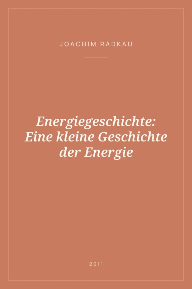 Portada de Energiegeschichte: Eine kleine Geschichte der Energie