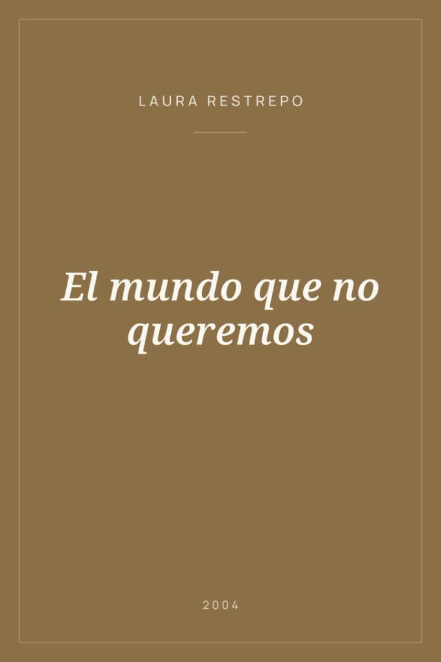 Portada de El mundo que no queremos