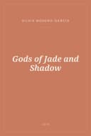 Portada de Gods of Jade and Shadow