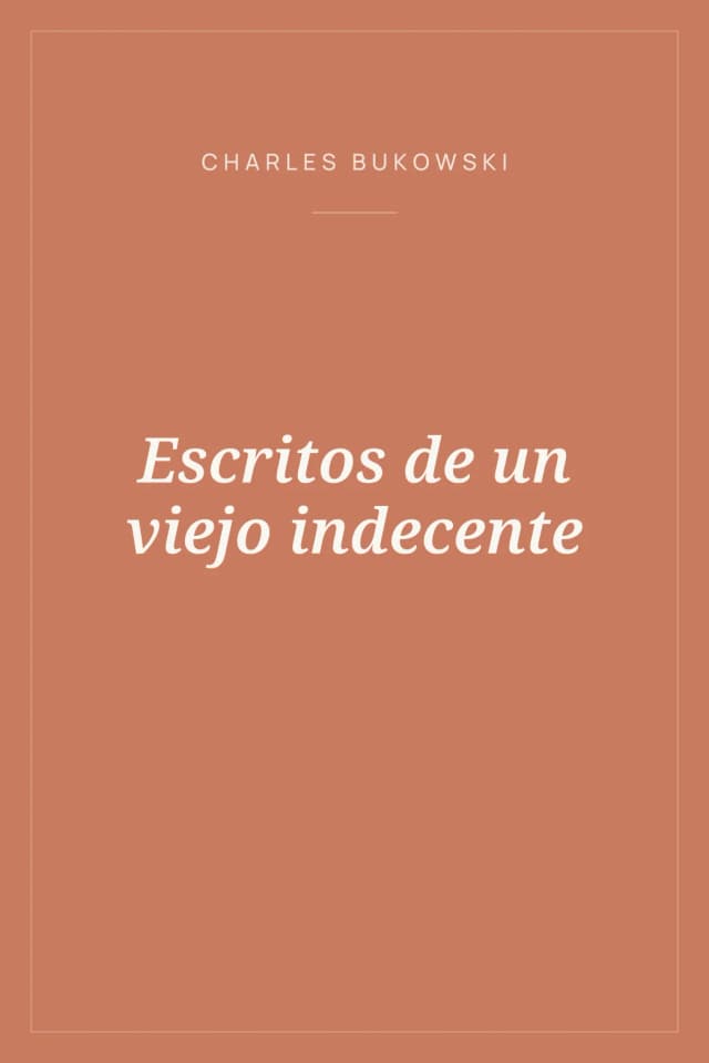 Portada de Escritos de un viejo indecente