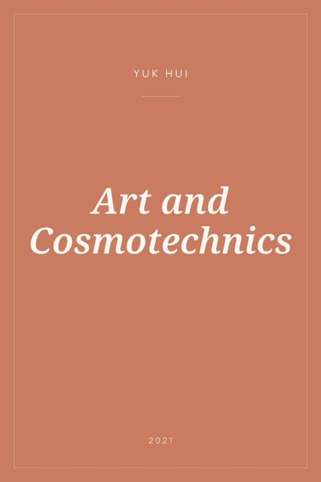 Portada de Art and Cosmotechnics