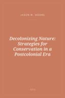 Portada de Decolonizing Nature: Strategies for Conservation in a Postcolonial Era