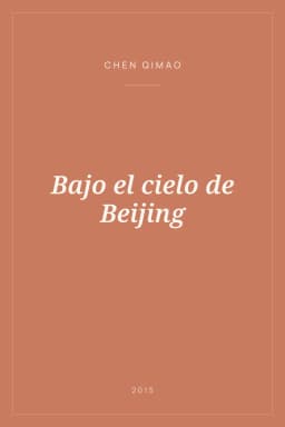 Portada de Bajo el cielo de Beijing