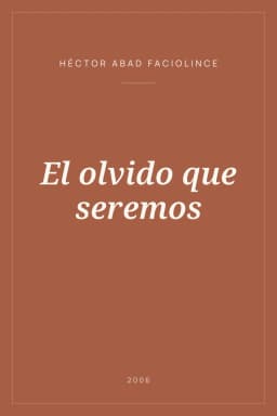 Portada de El olvido que seremos
