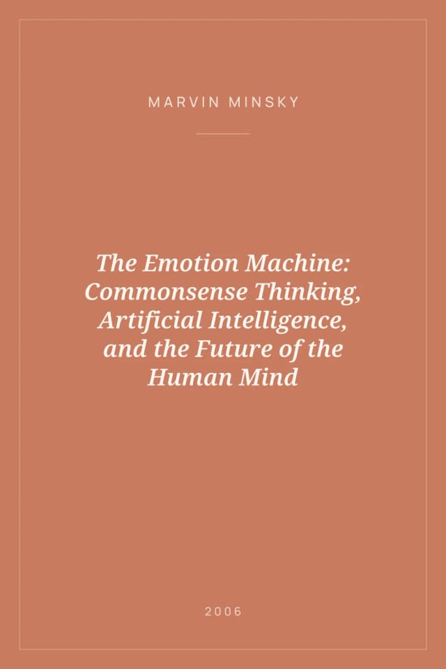 Portada de The Emotion Machine: Commonsense Thinking, Artificial Intelligence, and the Future of the Human Mind