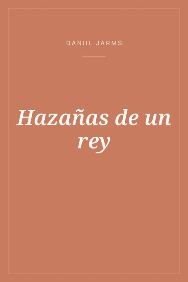 Portada de Hazañas de un rey
