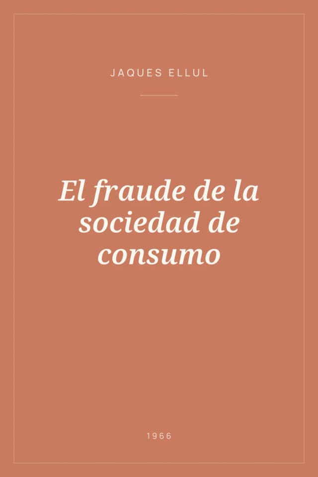 Portada de El fraude de la sociedad de consumo