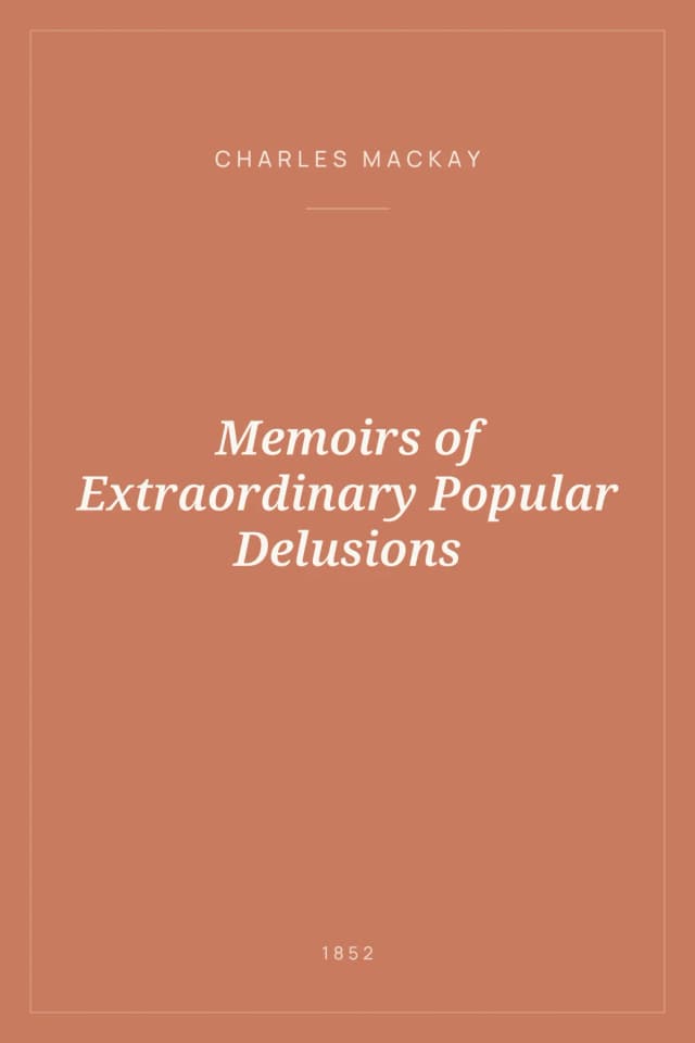 Portada de Memoirs of Extraordinary Popular Delusions