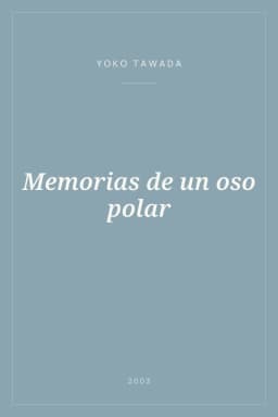 Portada de Memorias de un oso polar