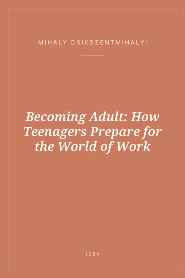 Portada de Becoming Adult: How Teenagers Prepare for the World of Work