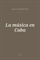 Portada de La música en Cuba