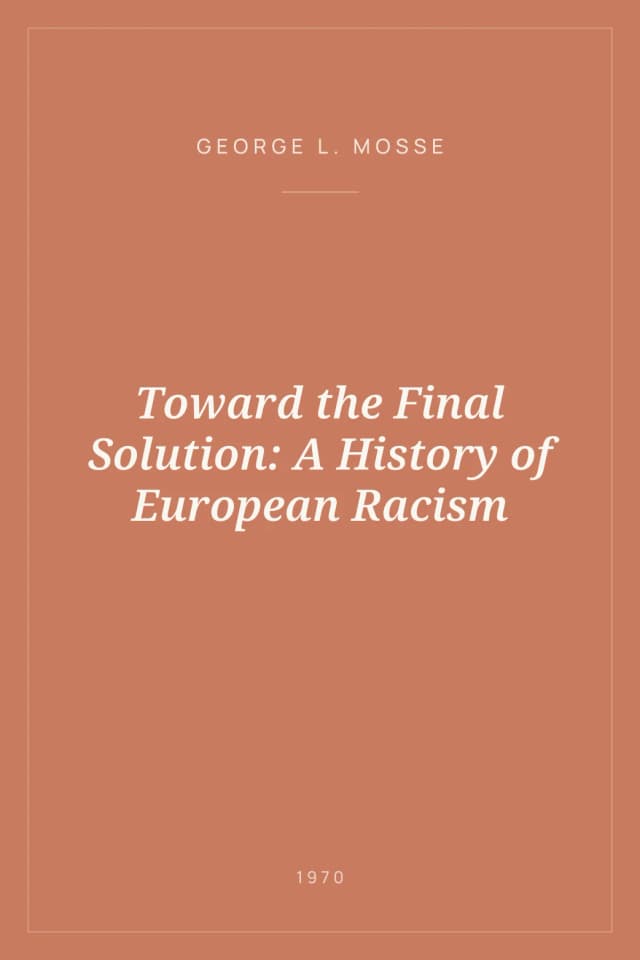 Portada de Toward the Final Solution: A History of European Racism