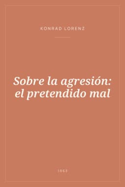 Portada de Sobre la agresión: el pretendido mal