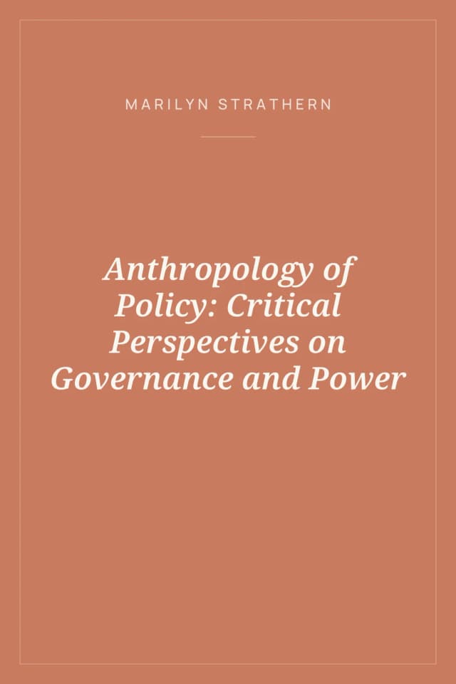 Portada de Anthropology of Policy: Critical Perspectives on Governance and Power