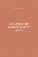 Portada de The Lifebox, the Seashell, and the Spirit