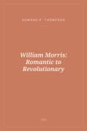 Portada de William Morris: Romantic to Revolutionary