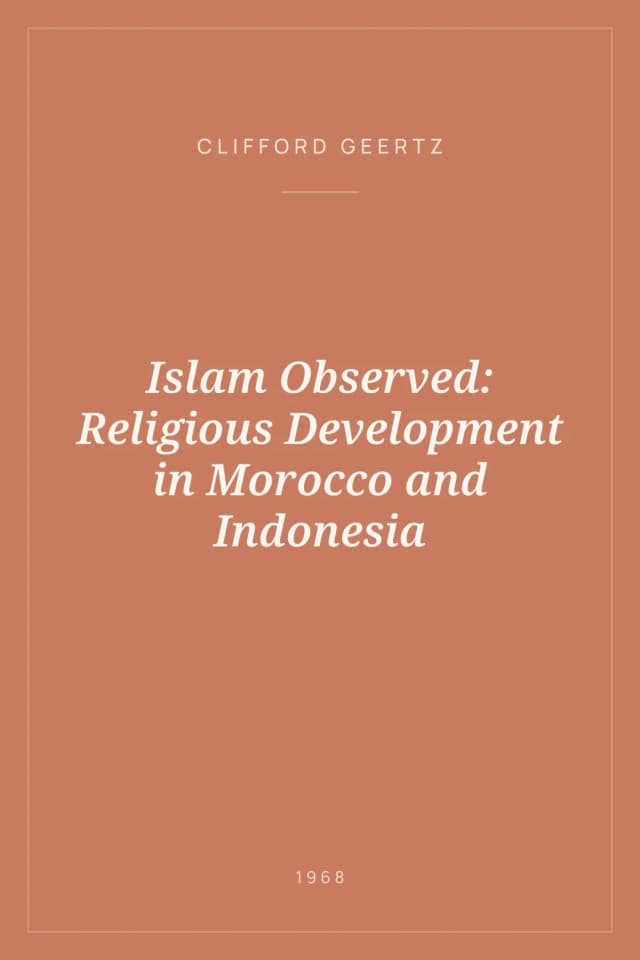 Portada de Islam Observed: Religious Development in Morocco and Indonesia