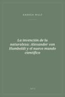 Portada de La invención de la naturaleza: Alexander von Humboldt y el nuevo mundo científico